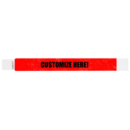 Tyvek 1" qwik fit wristband in neon red with black text "CUSTOMIZE HERE!" - shown in flat 